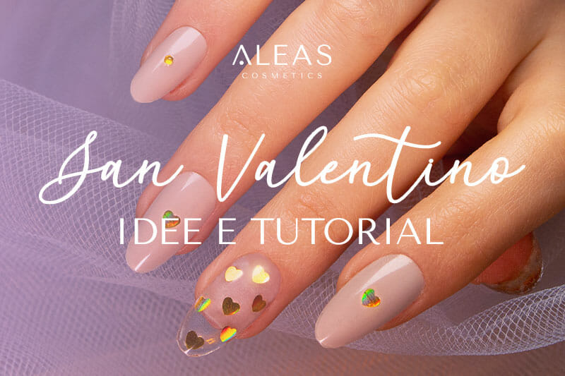 Tutorial Nail Art per San Valentino – Idee Romantiche