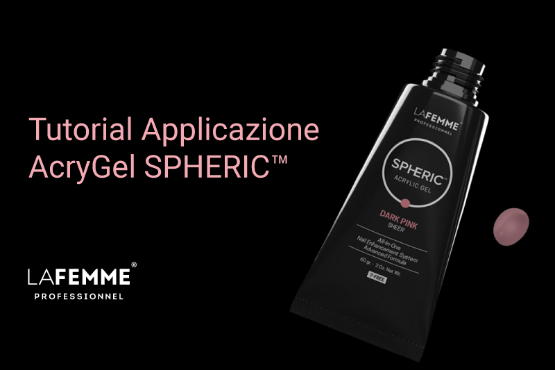 Tutorial applicazione AcryGel SPHERIC™