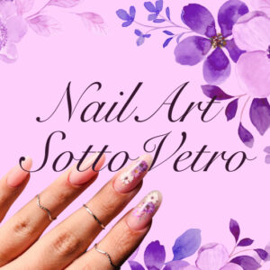 Unghie Sotto Vetro Tutorial Nail Art