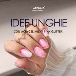 IDEE UNGHIE ARCYGEL MILkY PINK GLITTER