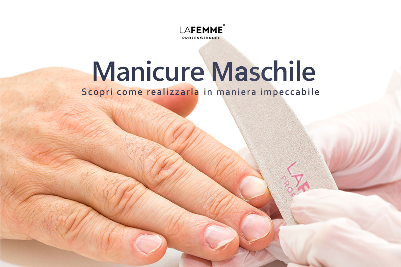 Manicure Maschile – Tutorial Unghie