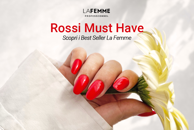 Smalti Semipermanenti Rossi Must Have La Femme