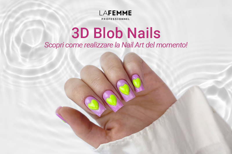 3D Blob Nails  – Il Tutorial