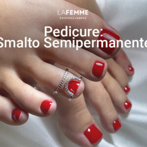 Pedicure Smalto Semipermanente