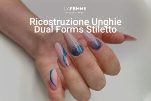 Ricostruzione Unghie con Dual Forms Stiletto