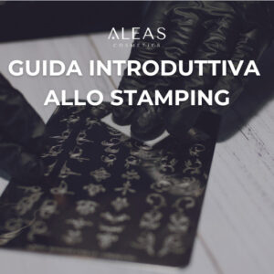 Guida introduttiva allo stamping unghie